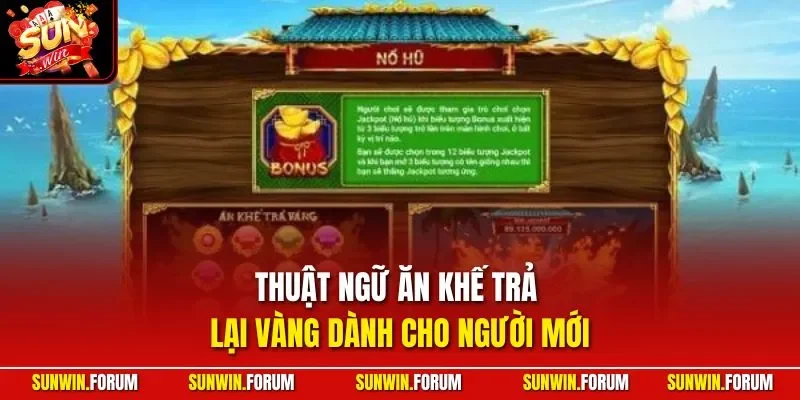 Thuật ngữ ăn khế trả lại vàng dành cho người mới
